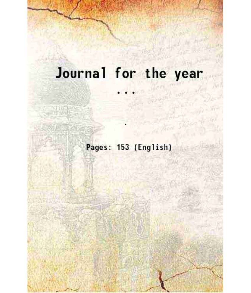     			Journal for the year ... Volume 6, no. 3, pt. 1 1906 [Hardcover]