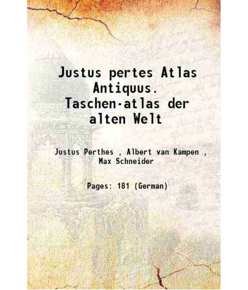     			Justus pertes Atlas Antiquus. Taschen-atlas der alten Welt 1905 [Hardcover]