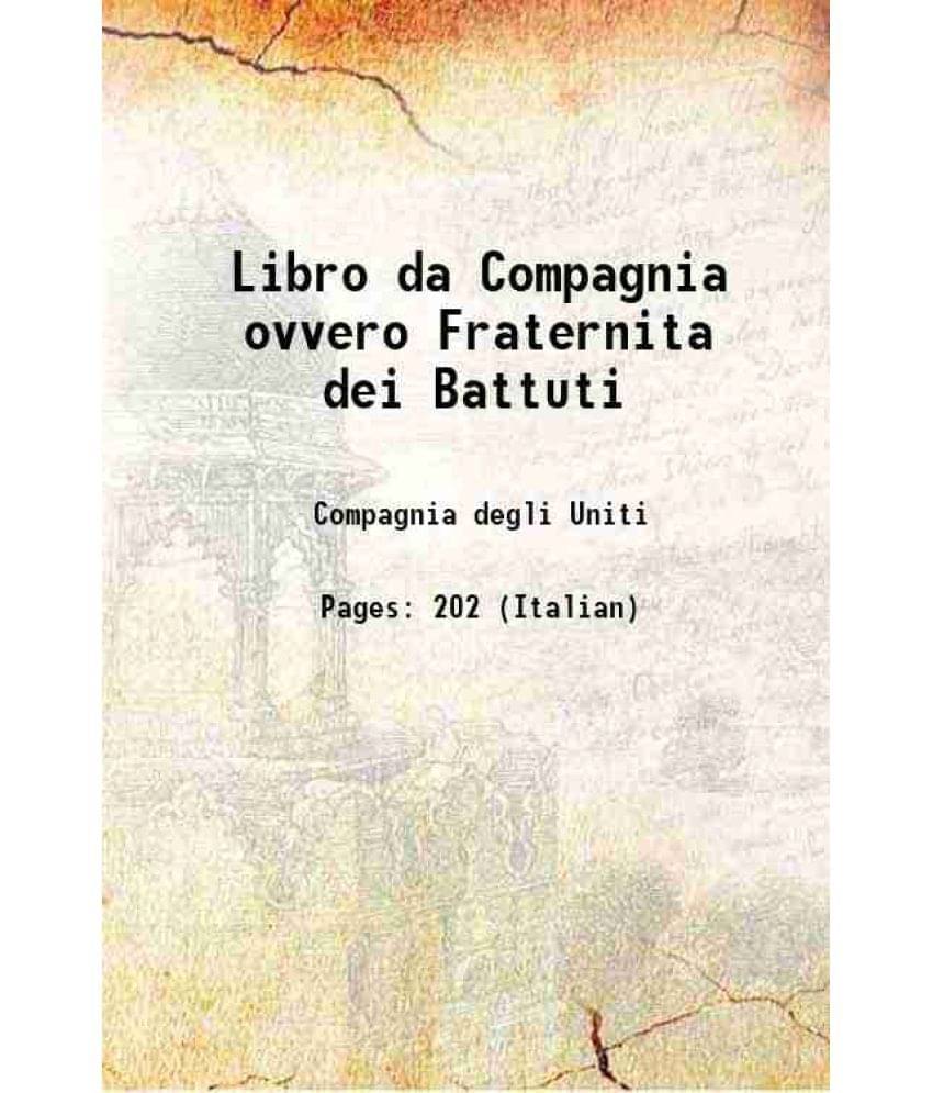     			Libro da Compagnia ovvero Fraternita dei Battuti 1493 [Hardcover]