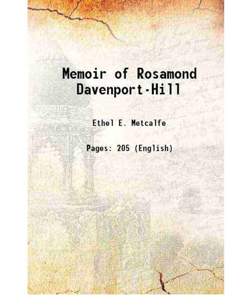     			Memoir of Rosamond Davenport-Hill 1904 [Hardcover]