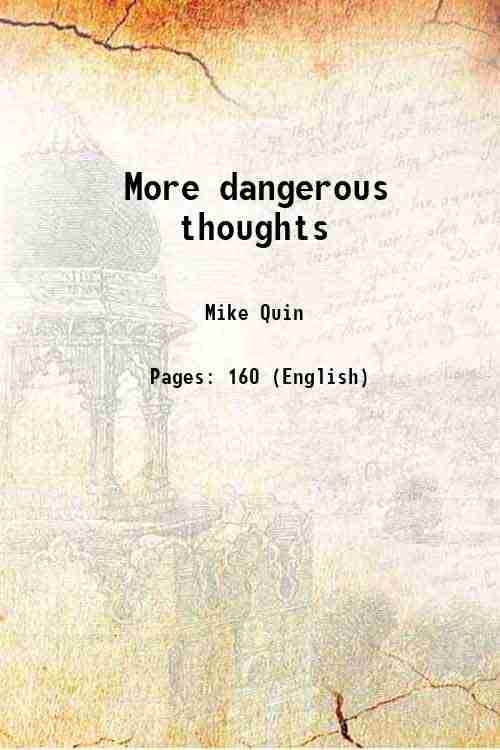     			More dangerous thoughts 1941 [Hardcover]