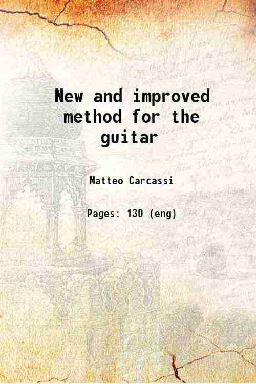     			New and improved method for the guitar 1853 [Hardcover]
