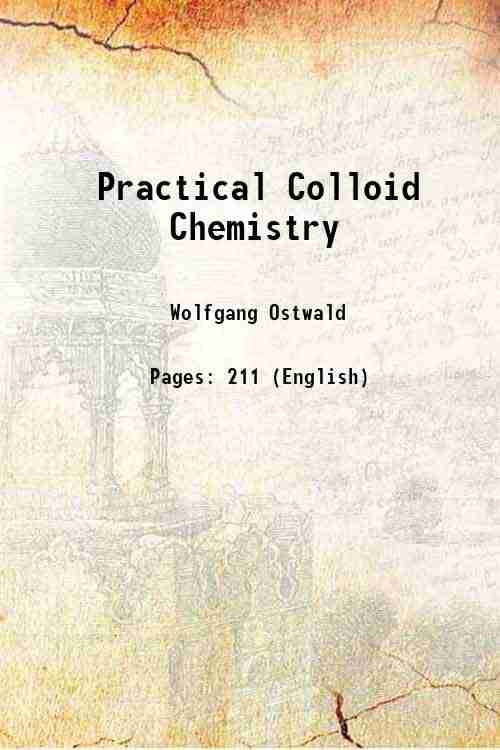     			Practical Colloid Chemistry 1926 [Hardcover]