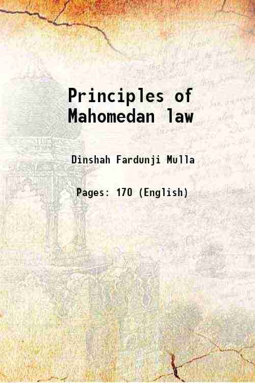     			Principles of Mahomedan law 1905 [Hardcover]