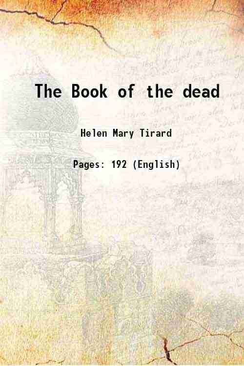     			The Book of the dead 1910 [Hardcover]