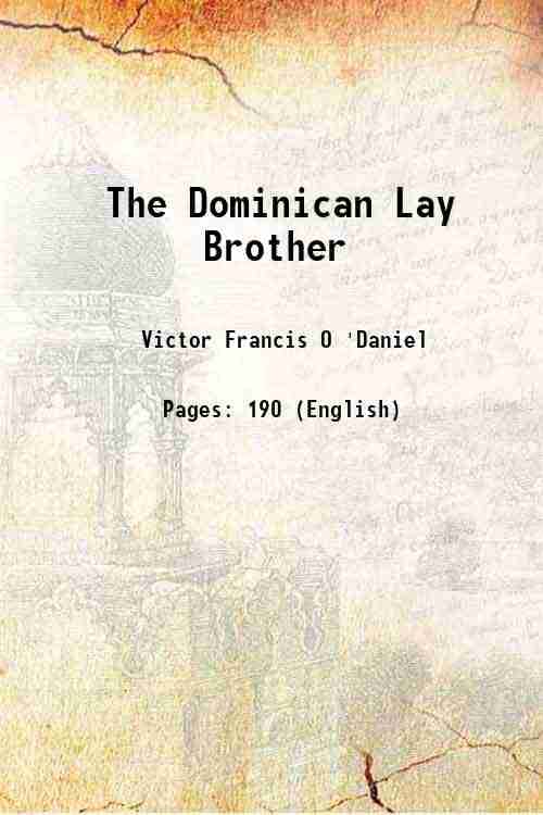     			The Dominican Lay Brother 1921 [Hardcover]