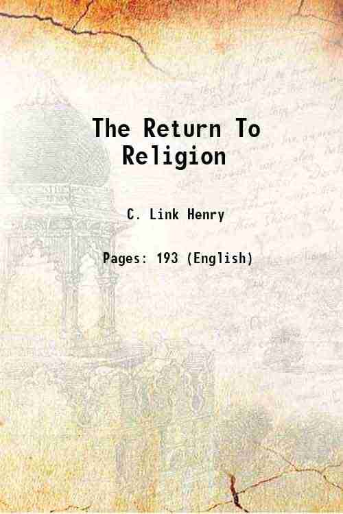     			The Return To Religion 1936 [Hardcover]