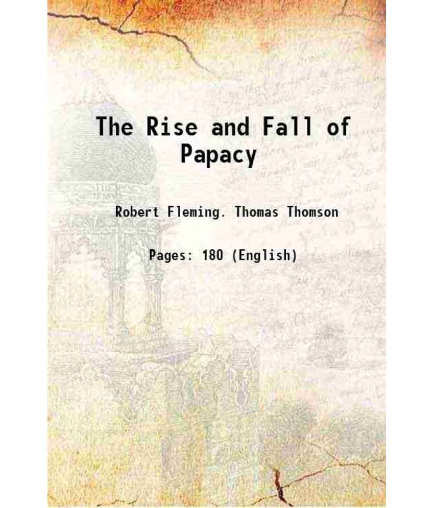     			The Rise and Fall of Papacy 1849 [Hardcover]