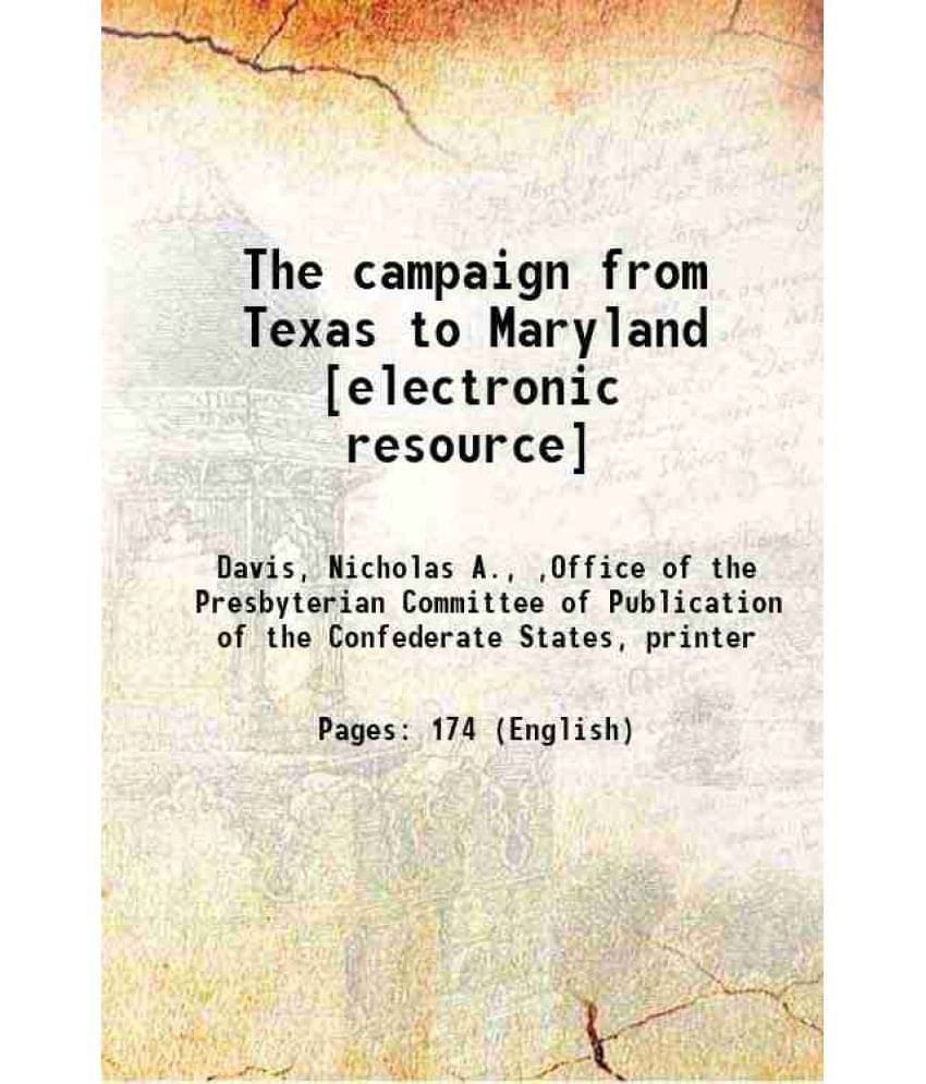     			The campaign from Texas to Maryland 1863 [Hardcover]