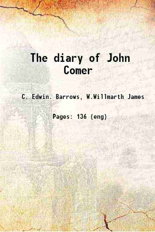     			The diary of John Comer 1893 [Hardcover]