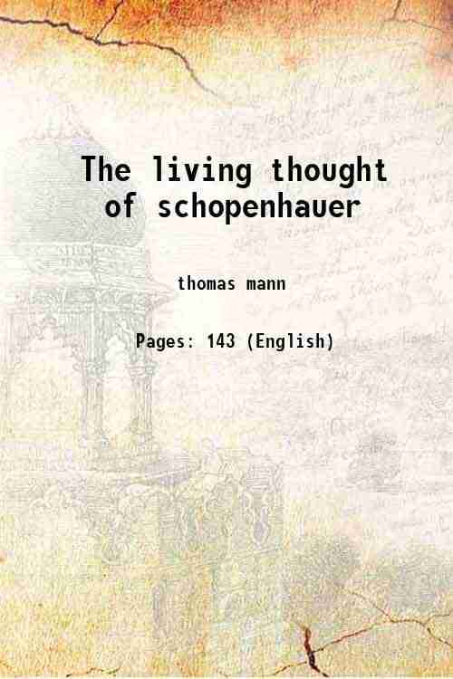     			The living thought of schopenhauer 1940 [Hardcover]
