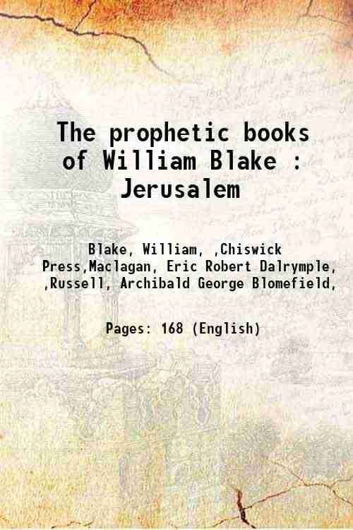     			The prophetic books of William Blake : Jerusalem 1904 [Hardcover]