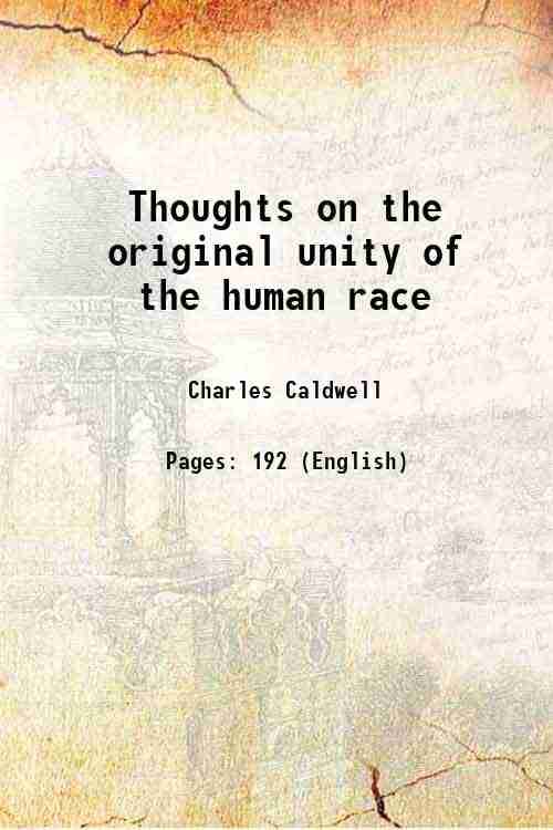     			Thoughts on the original unity of the human race 1830 [Hardcover]