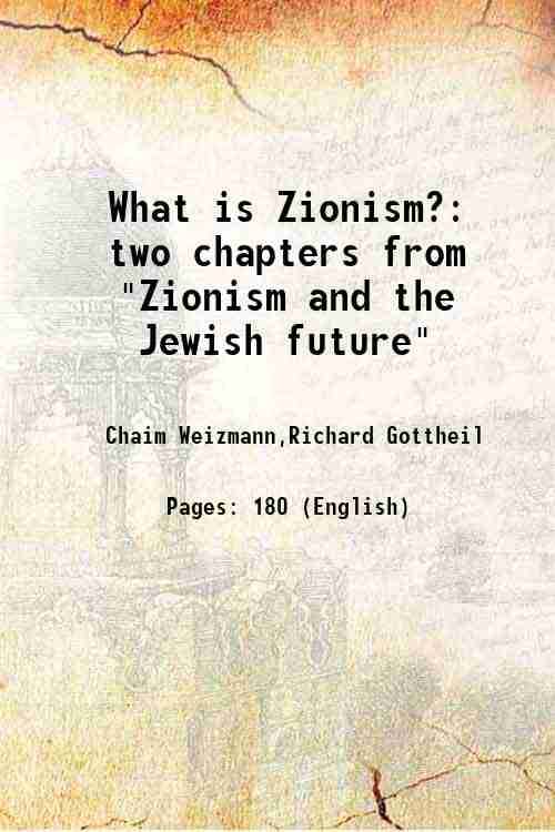     			What is Zionism? two chapters from "Zionism and the Jewish future" 1918 [Hardcover]