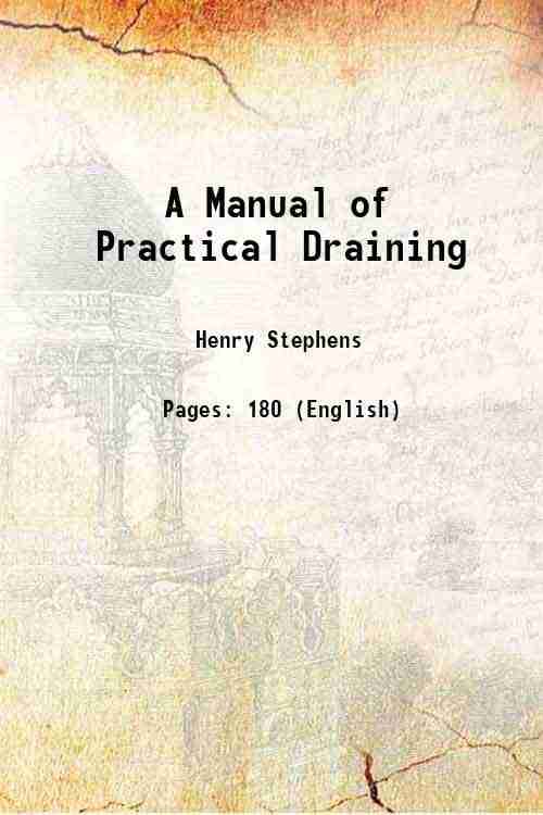     			A Manual of Practical Draining 1848