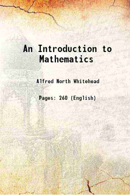     			An Introduction to Mathematics 1911