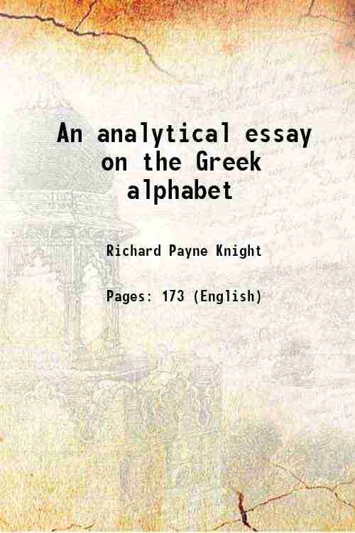 An analytical essay on the Greek alphabet 1791 An analytical essay on the Greek alphabet 1791