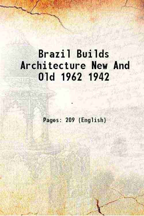     			Brazil Builds Architecture New And Old 1962 1942 1943