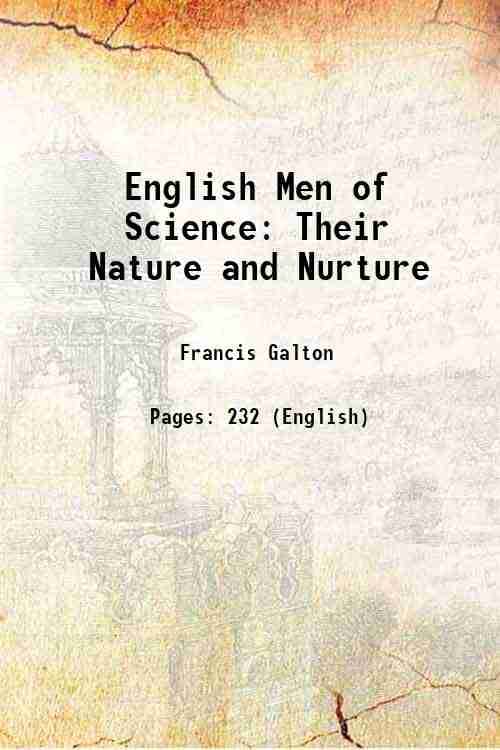     			English Men of Science Their Nature and Nurture 1875