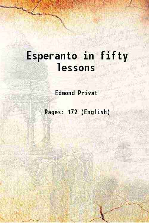     			Esperanto in fifty lessons 1908