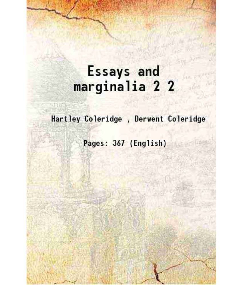Essays and marginalia Volume 2 1851 Essays and marginalia Volume 2 1851