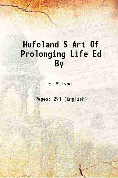    			Hufeland'S Art Of Prolonging Life Ed By 1853