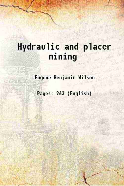     			Hydraulic and placer mining 1898