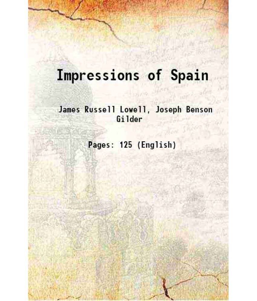 Impressions of Spain 1899     			Impressions of Spain 1899