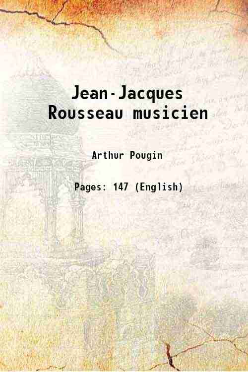     			Jean-Jacques Rousseau musicien 1901