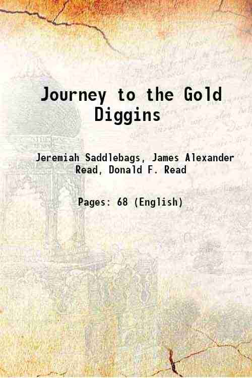 Journey to the Gold Diggins Journey to the Gold Diggins