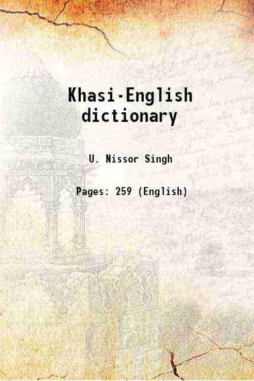     			Khasi-English dictionary 1906