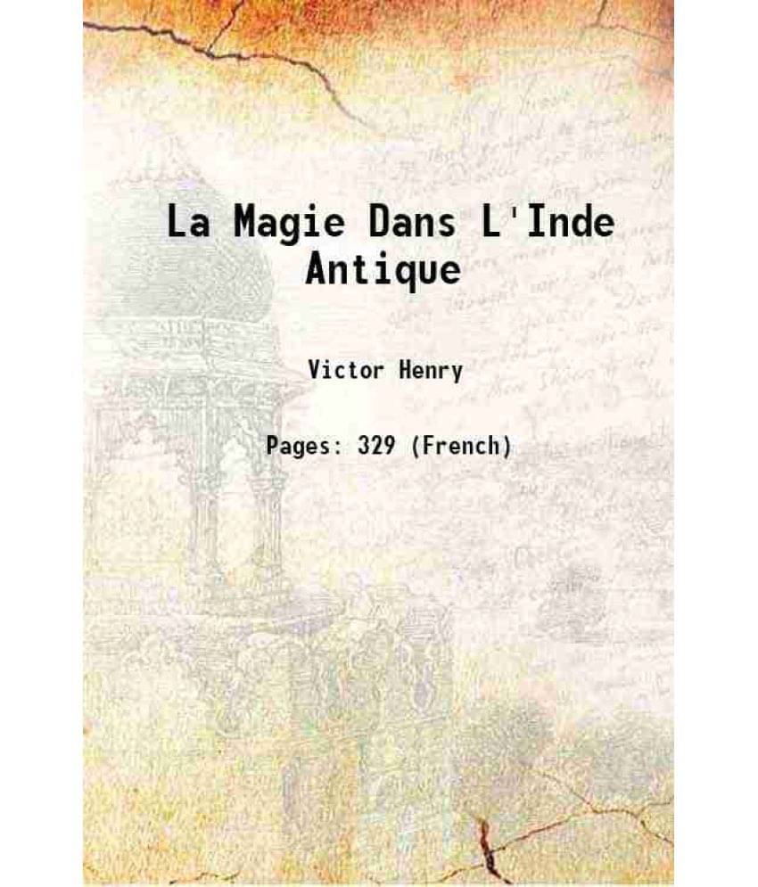     			La Magie Dans L'Inde Antique 1909