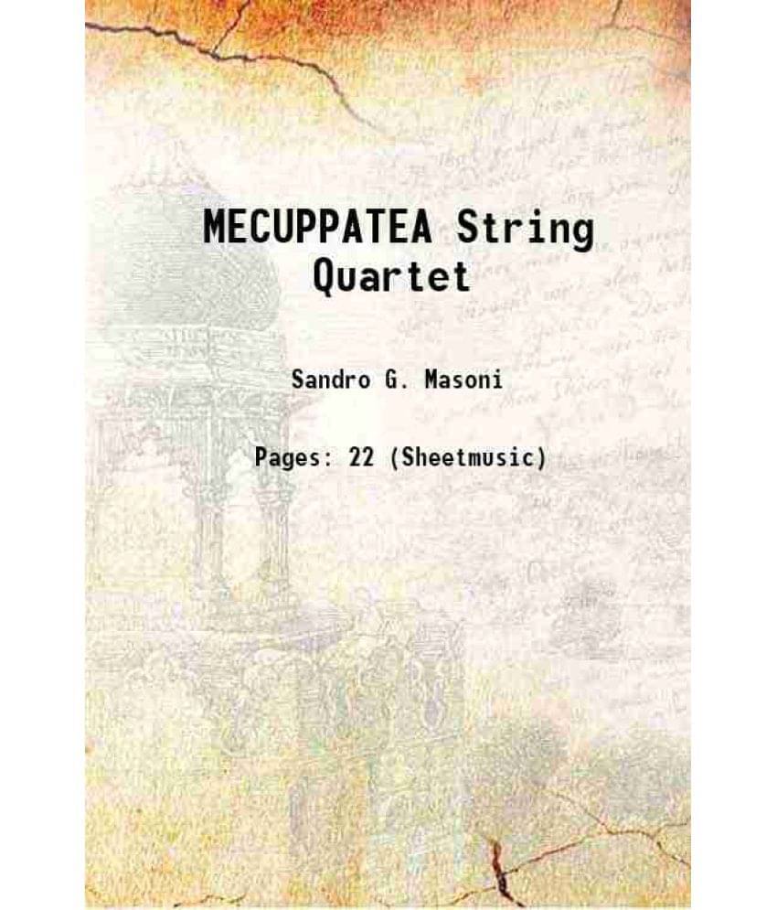     			MECUPPATEA String Quartet