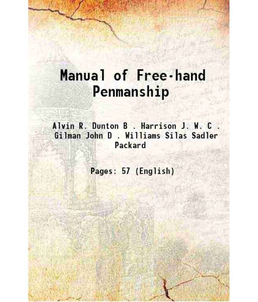 Manual of Free-hand Penmanship 1877 Manual of Free-hand Penmanship 1877