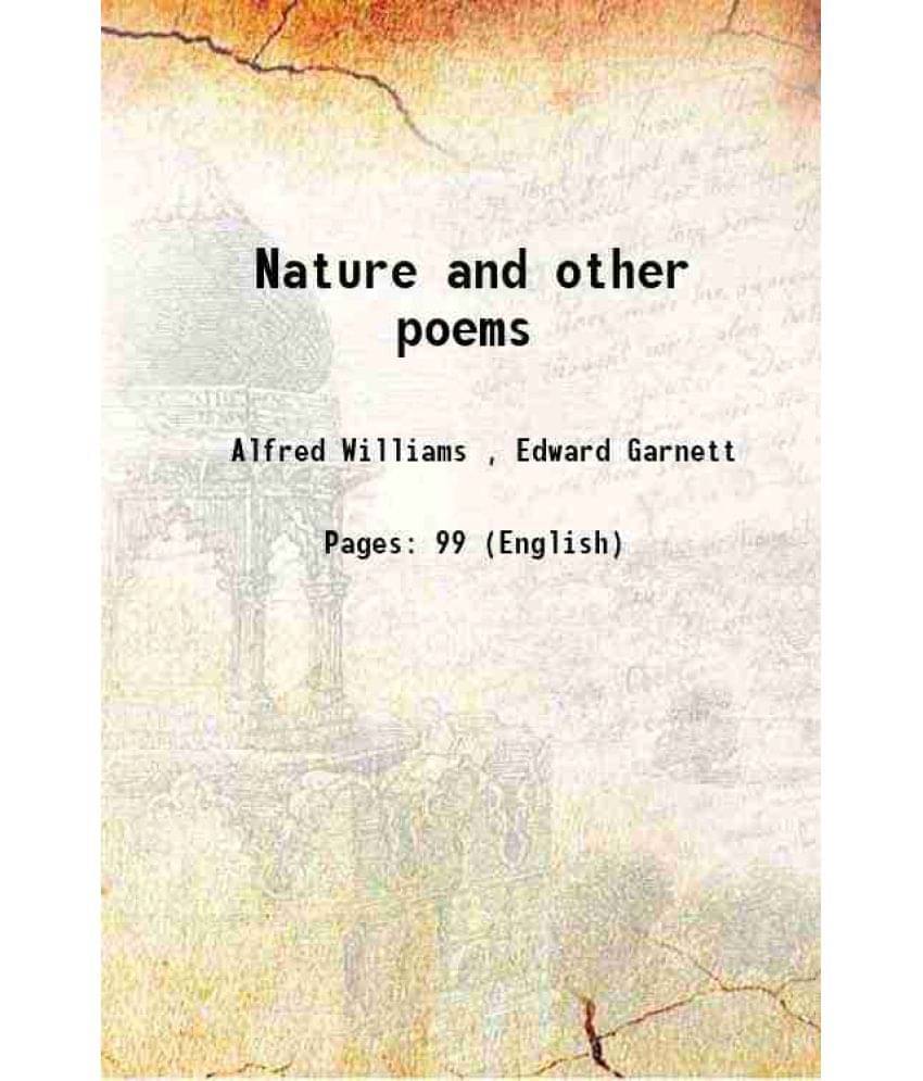 Nature and other poems 1912 Nature and other poems 1912