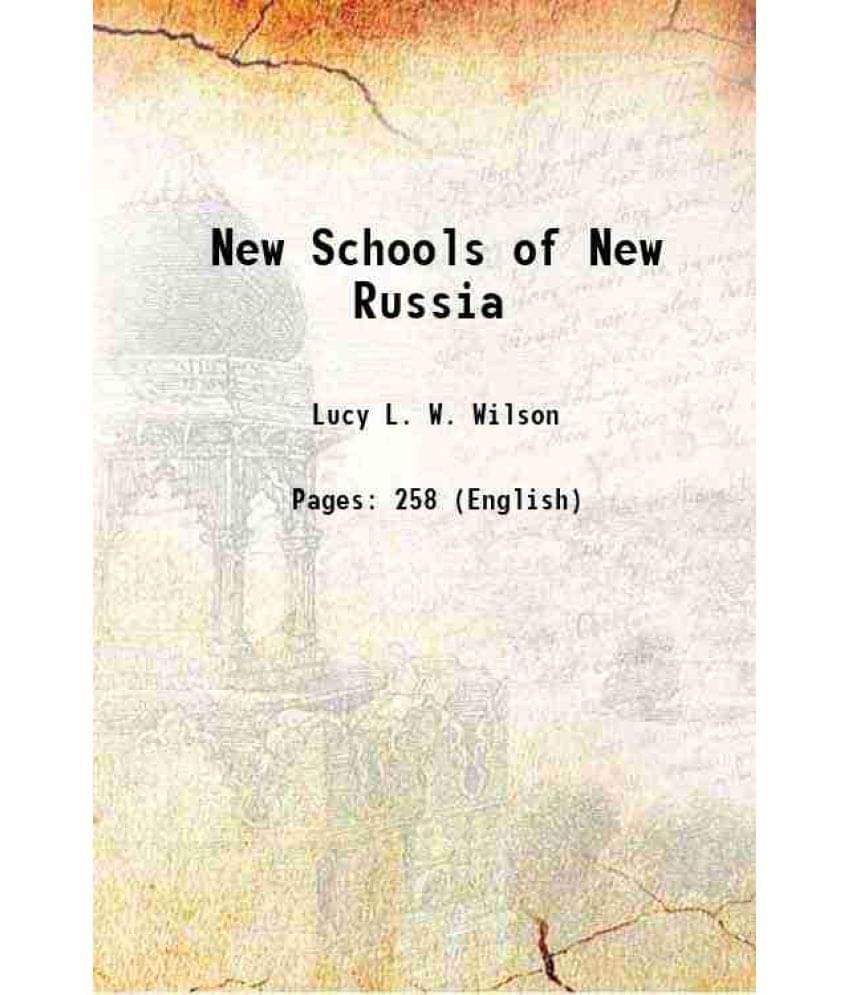     			New Schools of New Russia 1928