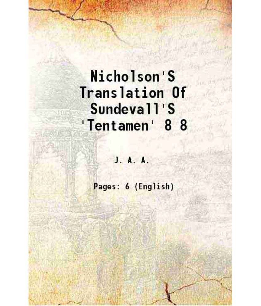 Nicholson'S Translation Of Sundevall'S 'Tentamen' Volume 8 1891 Nicholson'S Translation Of Sundevall'S 'Tentamen' Volume 8 1891