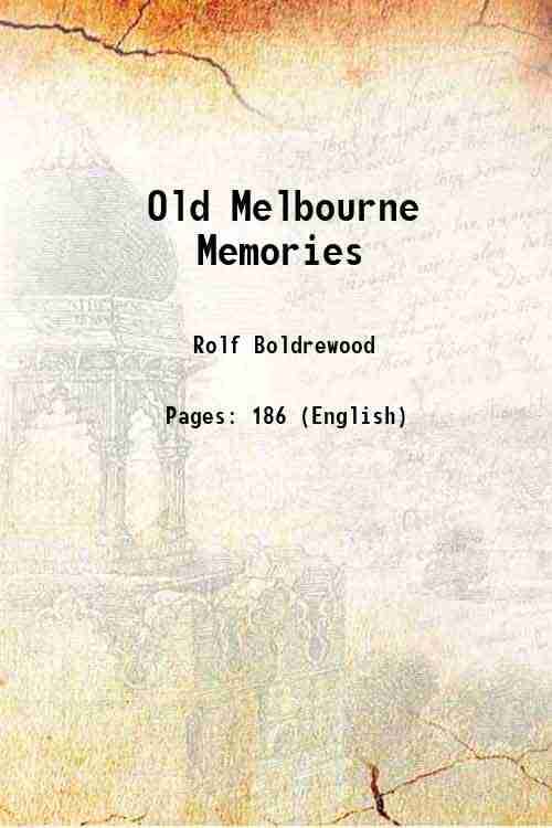     			Old Melbourne Memories 1884
