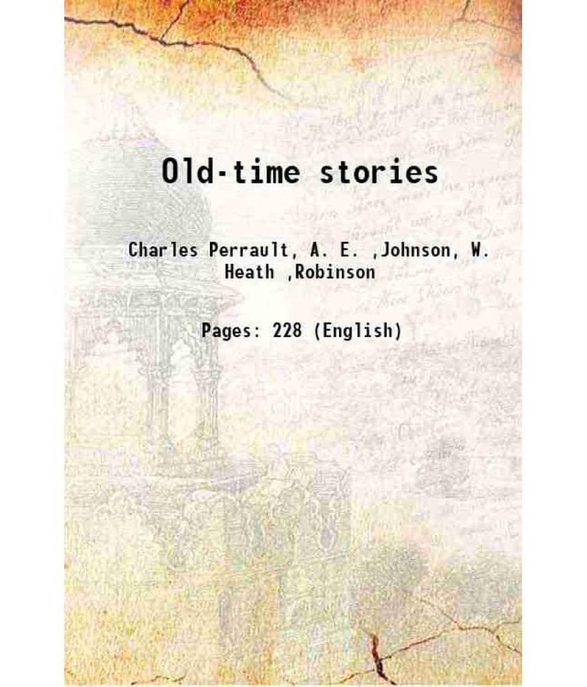 Old-time stories 1921 Old-time stories 1921