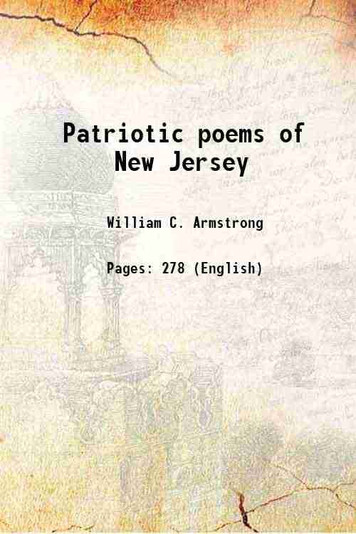     			Patriotic poems of New Jersey 1906