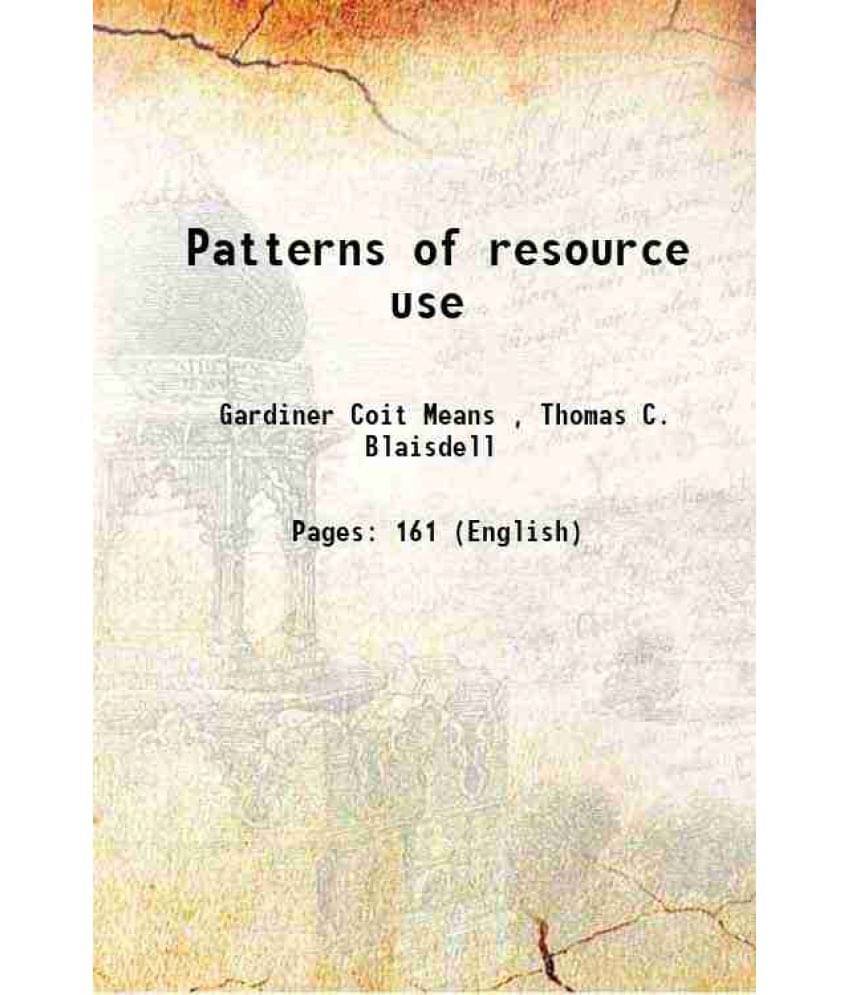 Patterns of resource use 1939 Patterns of resource use 1939