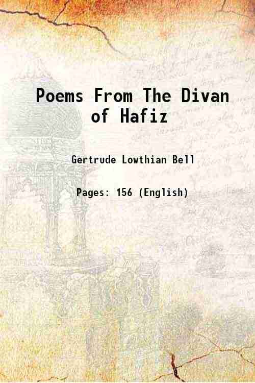 Poems From The Divan of Hafiz 1928 Poems From The Divan of Hafiz 1928
