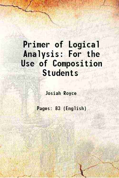    			Primer of Logical Analysis For the Use of Composition Students 1881