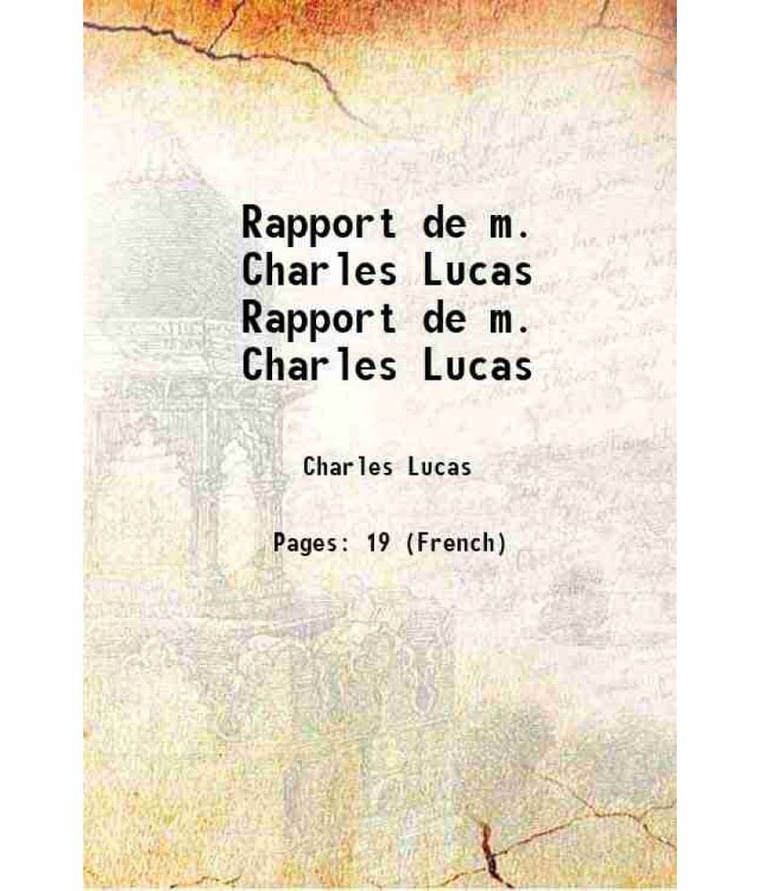 Rapport de m. Charles Lucas Rapport de m. Charles Lucas Rapport de m. Charles Lucas Rapport de m. Charles Lucas