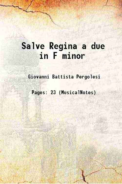     			Salve Regina a due in F minor