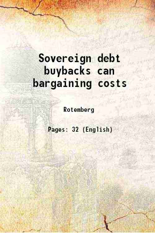     			Sovereign debt buybacks can bargaining costs 1988