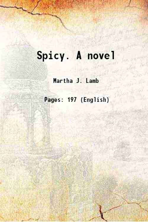    			Spicy. A novel 1872