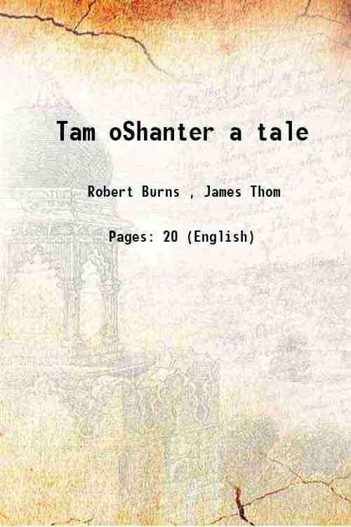     			Tam oShanter a tale 1829