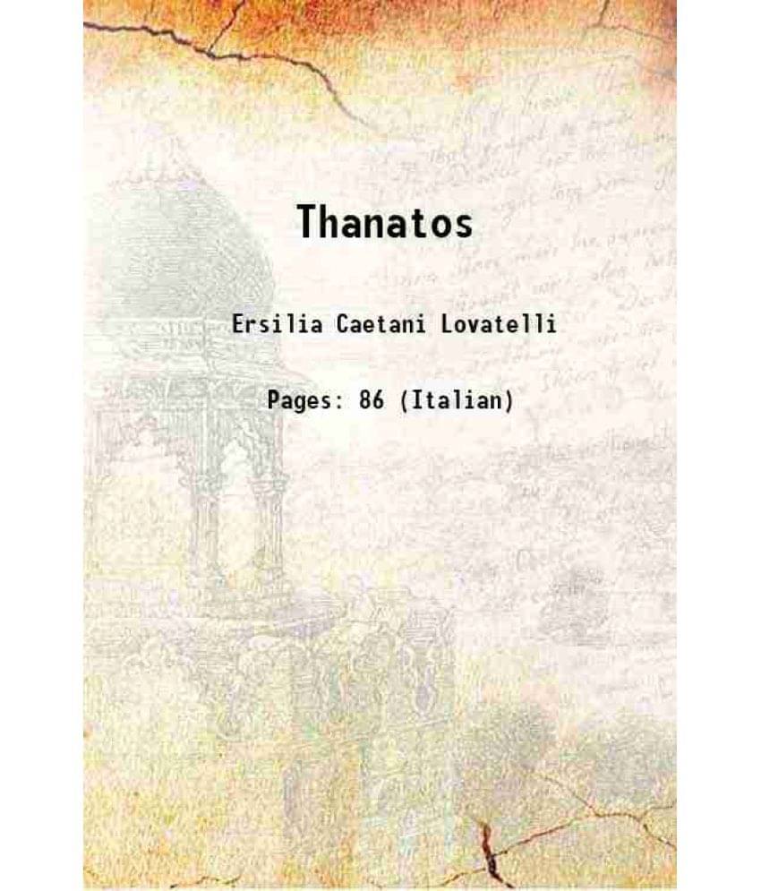     			Thanatos 1888