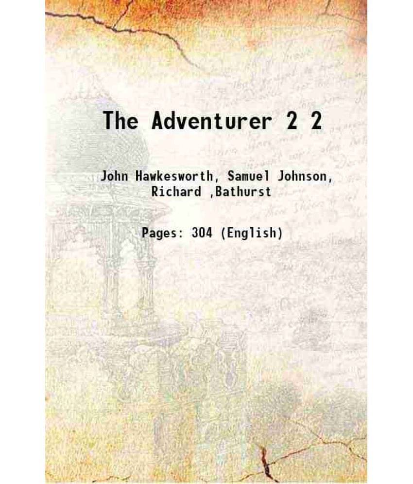 The Adventurer Volume 2 1778 The Adventurer Volume 2 1778